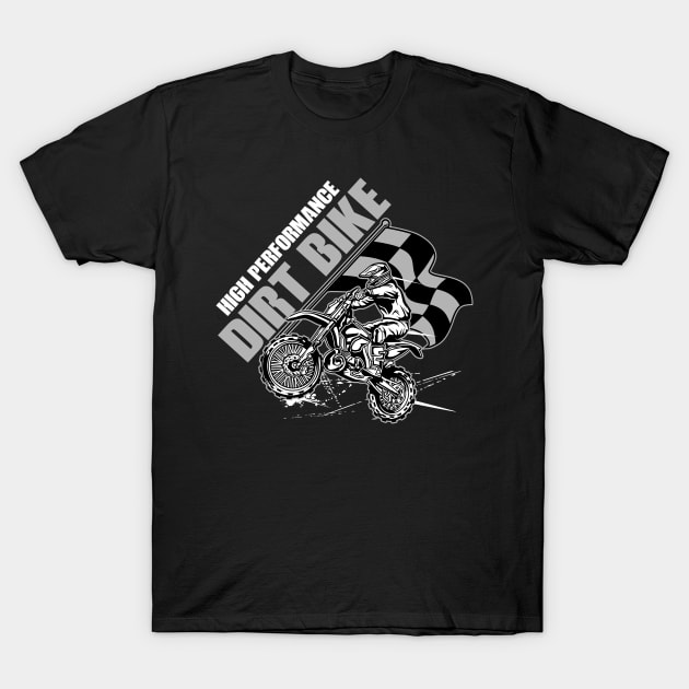 DIRTBIKE HIGH PERFORMANCE T-Shirt by beanbeardy